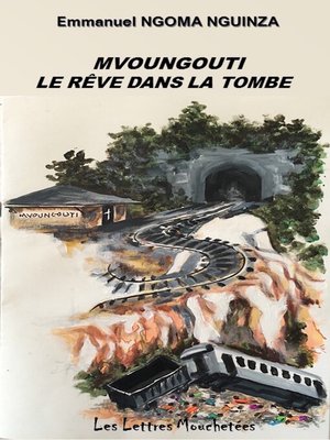 cover image of Mvoungouti, le rêve dans la tombe